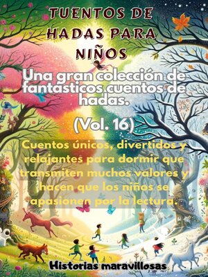 cover image of Fábulas para niños Una gran colección de fantásticas fábulas y cuentos de hadas. (Volume16)